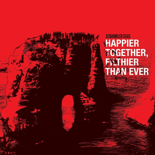 Happier Together, Filthier Than Ever (The Best Of) [LP]