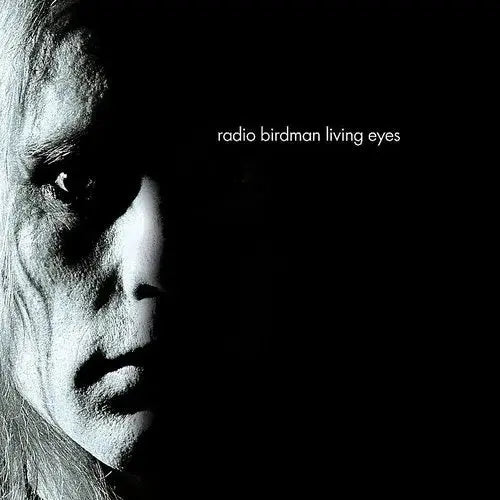 Radio Birdman - Living Eyes (Remix Version) [180-Gram Vinyl]