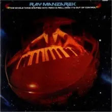 Ray Manzarek - Whole Thing Started with Rock & Roll Now It‚äôs Out of Control [CD]
