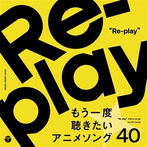 Re-Play Mouichido Kikitai Anime Song 40 (Animation) (Soundtrack) [2CD]