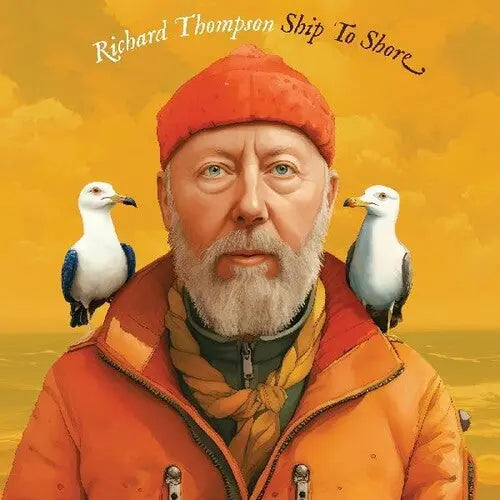 Richard Thompson - Ship To Shore [Vinyl]