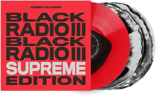 Robert Glasper - Black Radio III (Supreme Edition) [Vinyl]