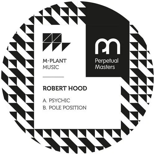 Robert Hood - Psychic/Pole Position [12"]