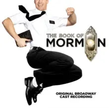 Robert Lopez & Ma Trey Parker - The Book of Mormon (15th Anniversary) [Original Broadway Cast Recording CD]