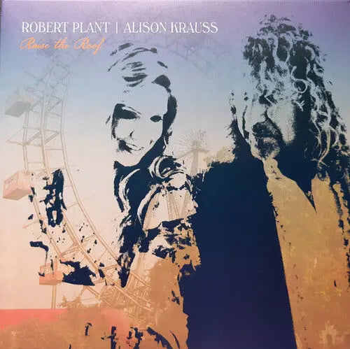 Robert Plant and Alison Krauss - Raise The Roof [Vinyl]