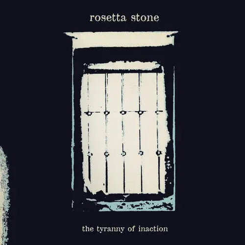Rosetta Stone - The Tyranny Of Inaction [Blue Vinyl]
