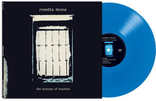 Rosetta Stone - The Tyranny Of Inaction [Blue Vinyl]