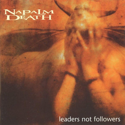 Napalm Death - Leaders Not Followers album cover