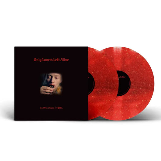 SQÜRL & Jozef Van Wissem - Only Lovers Left Alive (Soundtrack) [Red Glitter Vinyl]