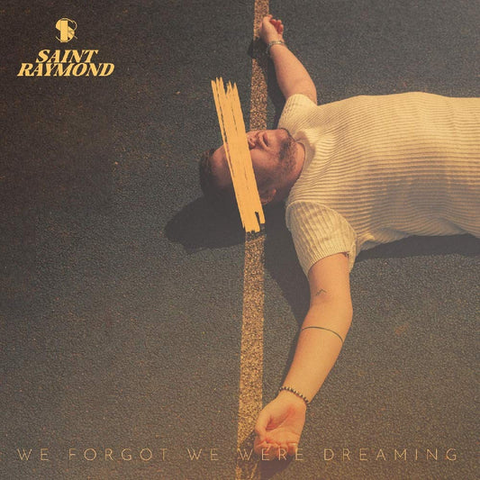 We Forgot We Were Dreaming [Vinyl]