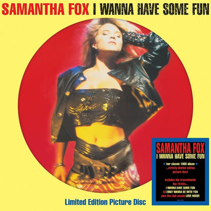 I Wanna Have Some Fun [Picture Disc Vinyl]