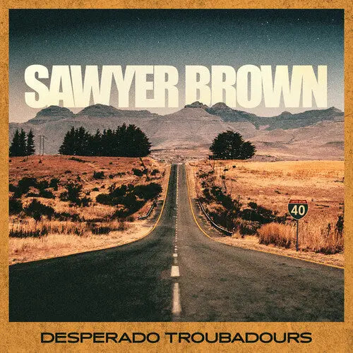 Sawyer Brown - Desperado Troubadours [CD]