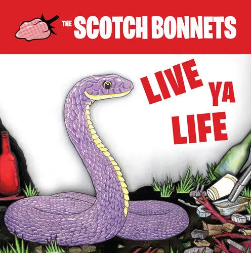 Scotch Bonnets - Live Ya Life [Vinyl]