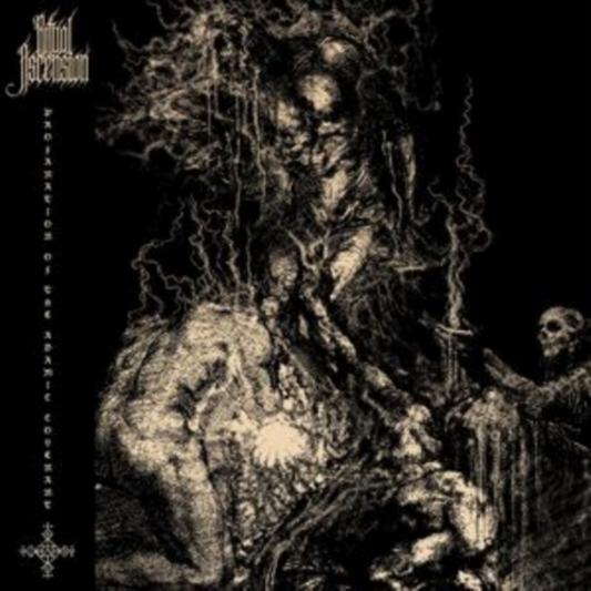 Profanation Of The Adamic Covenant [LP import]