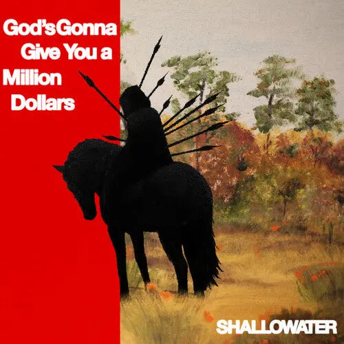 Shallowater - God's Gonna Give You A Million Dollars [Red Smoke Vinyl LP]