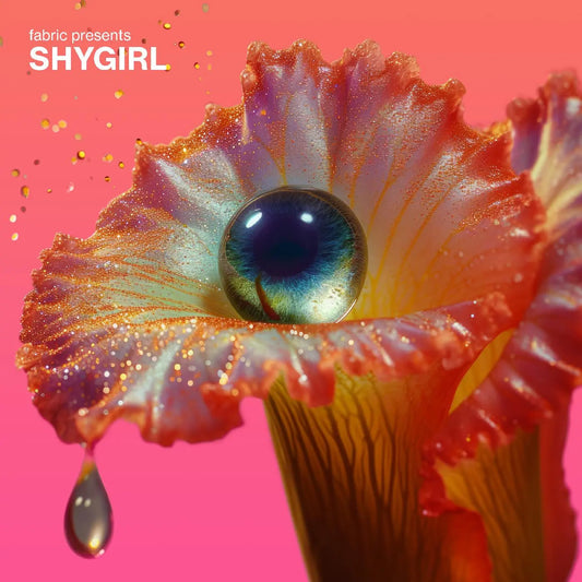 Shygirl - fabric presents Shygirl [Yellow Transparent Vinyl]