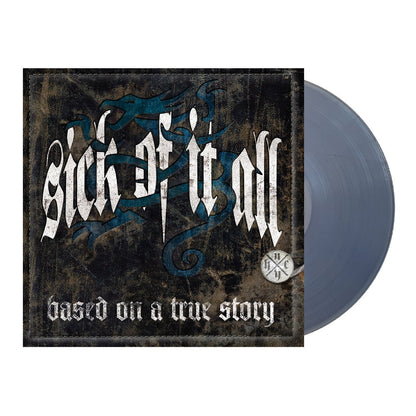 Sick Of It All – Based On A True Story cover artwork