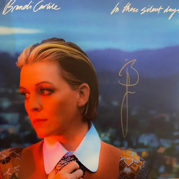 Brandi Carlile - In These Silent Days [Autographed/Signed Jacket Vinyl]