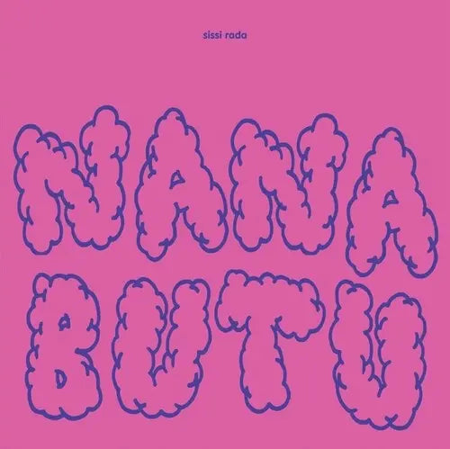 Sissi Rada - Nana Butu [import LP]