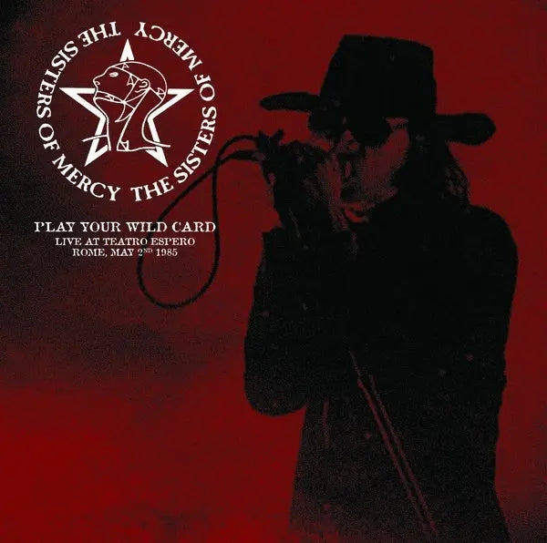Sisters Of Mercy - Play Your Wild Card: Live At Teatro Espero, Rome, May 2nd 1985 (Splatter Vinyl) [LP]