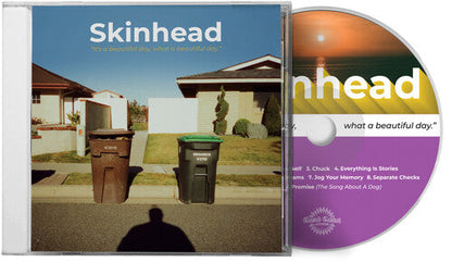 Skinhead — It's a Beautiful Day, What a Beautiful Day [CD]; artwork and packaging