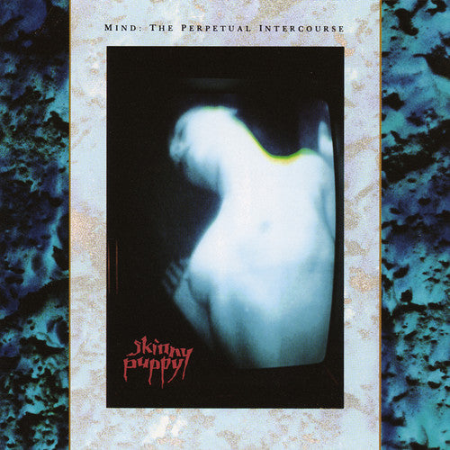 Skinny Puppy - Mind: The Perpetual Intercourse [Vinyl]