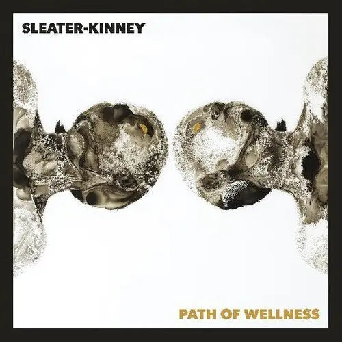 Sleater-Kinney - Path Of Wellness [Vinyl]