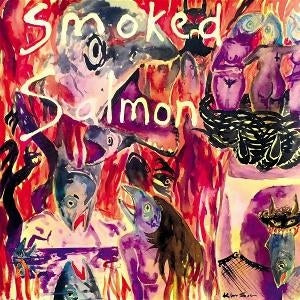 Smoked Salmon [LP]