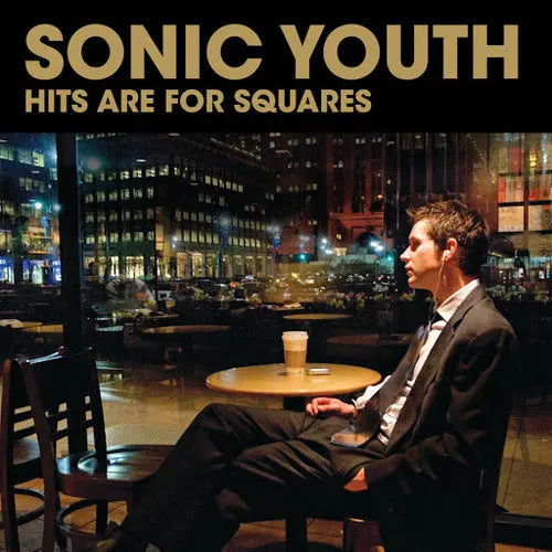Sonic Youth - Hits Are For Squares [Vinyl]