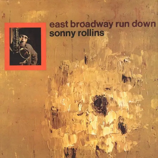 Sonny Rollins - East Broadway Run Down (Verve Acoustic Sounds Series) [Vinyl]