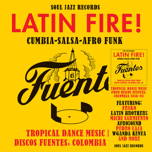 Latin Fire! Cumbia–Salsa–Afro-Funk: Tropical Dance Music From Discos Fuentes, Colombia 1956-83 [CD]