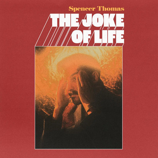 Spencer Thomas - The Joke of Life [Signed Sunrise Yellow Vinyl]