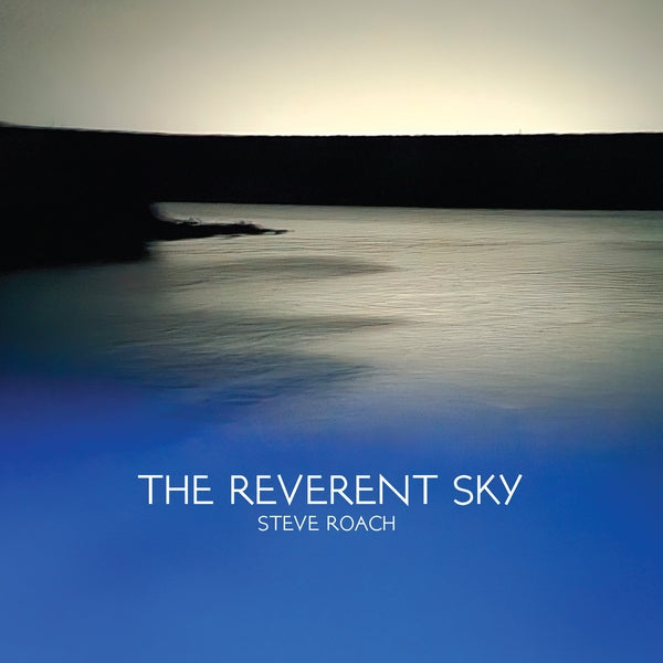 The Reverent Sky [CD]