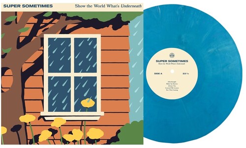 Show the World Whats Underneath [Blue Color Vinyl]