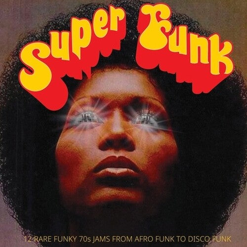 Super Funk: 12 Rare Funky 70s Jams From Afro Funk to Disco Funk [LP]
