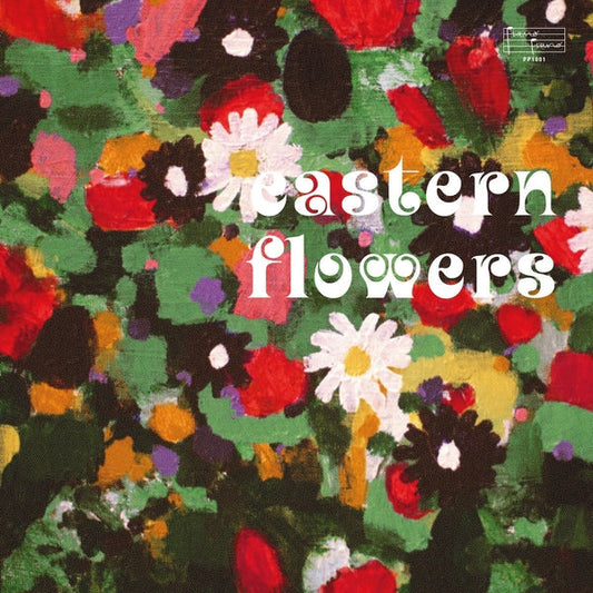 Eastern Flowers [LP]