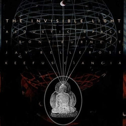 T Bone Burnett — The Invisible Light: Acoustic Space — product artwork