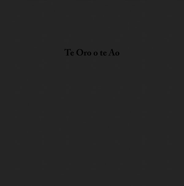 Te Oro o te Ao [LP]
