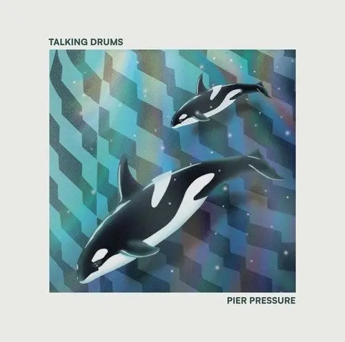 Talking Drums - Pier Pressure [12"]
