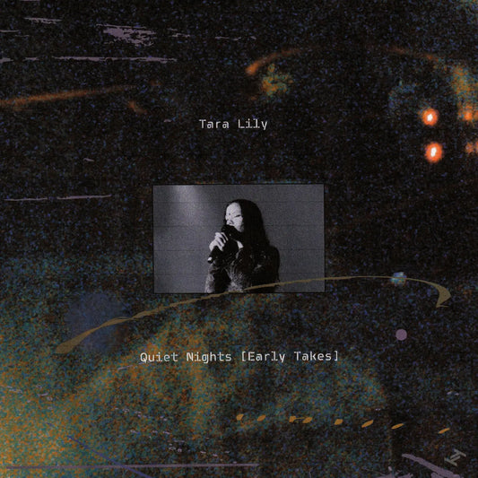 Tara Lily - Quiet Nights (Early Takes) Ft. King Krule [Cassette]