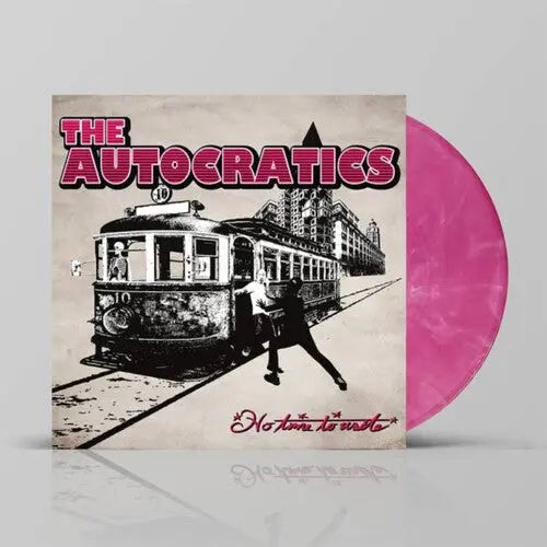 The Autocratics - No Time To Waste [LP Random Color Vinyl]