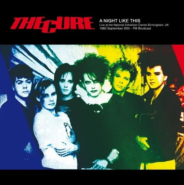 The Cure - A Night Like This: Live at the National Exhibition Centre Birmingham, UK 1985 September 20th - FM Broadcast (Splatter Vinyl) [LP]