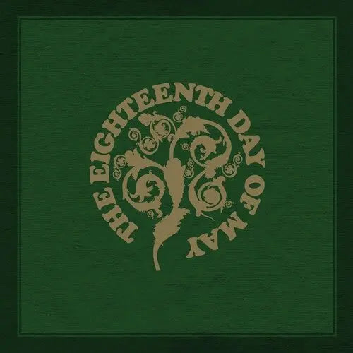 The Eighteenth Day of May - The Eighteenth Day Of May [2LP]