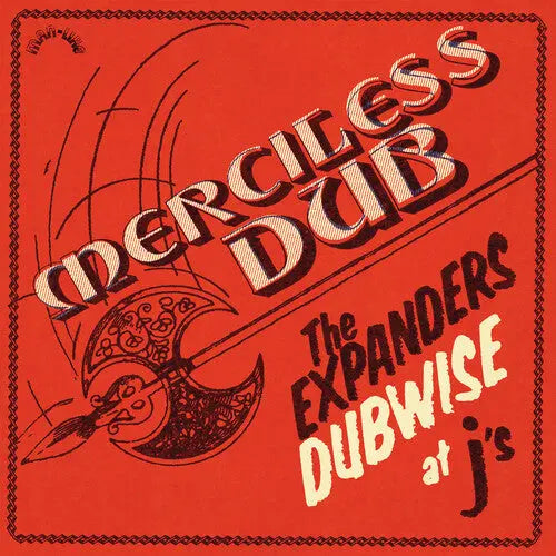 The Expanders - Merciless Dub: The Expanders Dubwise At J's [LP]