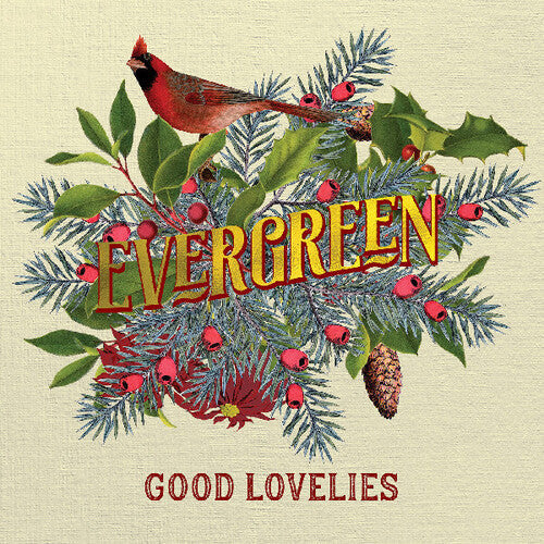 The Good Lovelies - Evergreen [Green Vinyl]