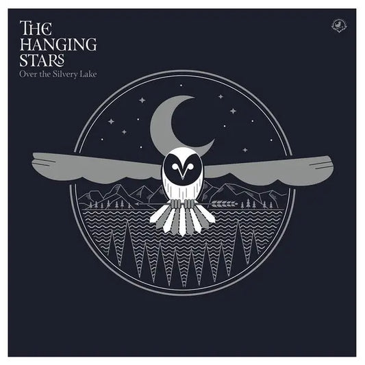The Hanging Stars - Over The Silvery Lake [LP]