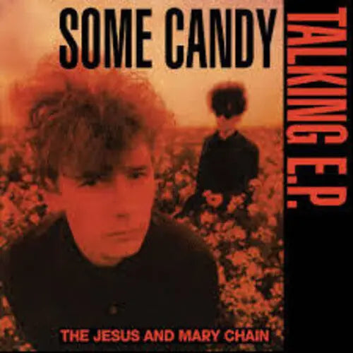 The Jesus & Mary Chain - Some Candy Talking (40th Anniversary) [Black & Red Colored Vinyl]