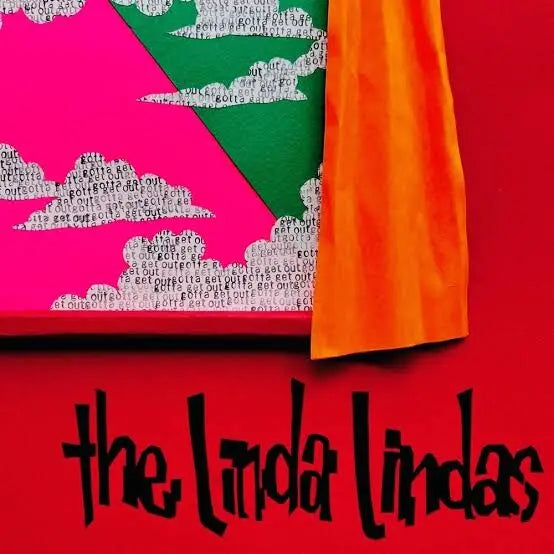 The Linda Lindas - Gotta Get Out [Eco Mix Orange Vinyl]