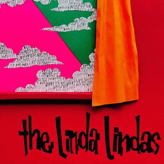 The Linda Lindas - Gotta Get Out [Eco Mix Orange Vinyl]
