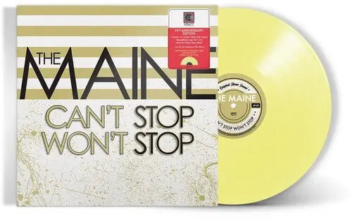 The Maine - Can't Stop Won't Stop (15th Anniversary) [Yellow Vinyl]